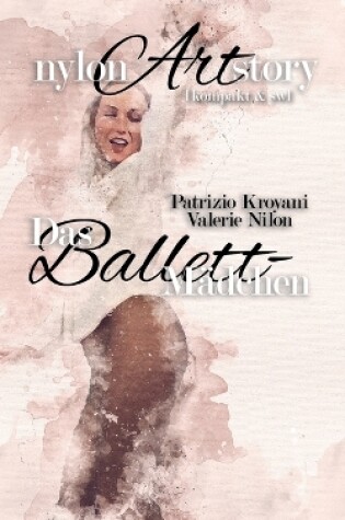 Cover of nylon Art story Das Ballett-Mädchen [kompakt & sw]