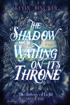 Book cover for The Shadow Waiting on its Throne