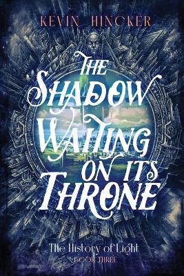 Cover of The Shadow Waiting on its Throne