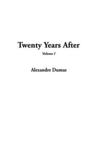 Cover of Twenty Years After, V1