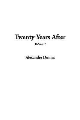 Book cover for Twenty Years After, V1