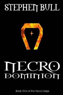 Book cover for Necro Dominion: Book One of Necro Saga