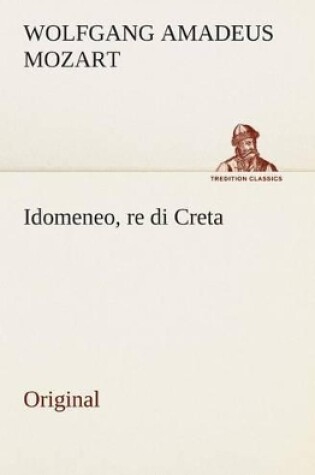 Cover of Idomeneo, Re Di Creta