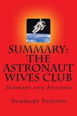 Book cover for The Astronaut Wives Club - Summary