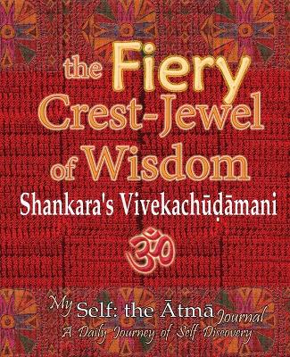 Book cover for The Fiery Crest-Jewel of Wisdom, Shankara's Vivekachudamani