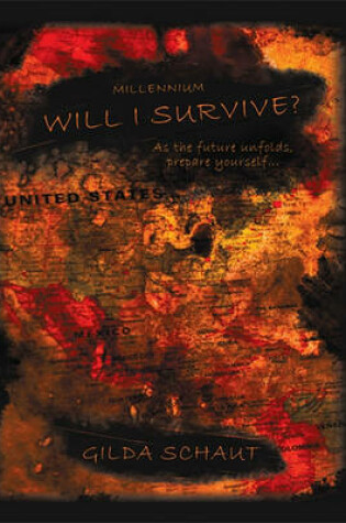 Cover of Millennium Will I Survive?