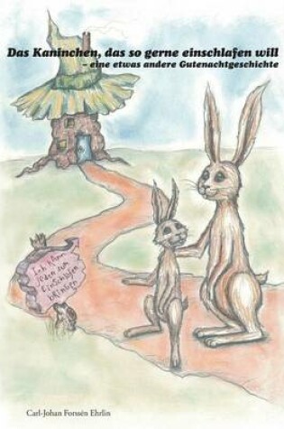 Cover of Das Kaninchen, Das So Gerne Einschlafen Will