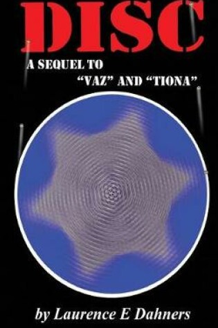 Cover of Disc (a sequel to Vaz and Tiona)