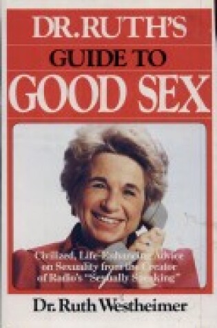 Cover of Doctor Ruth's Guide to Good Sex