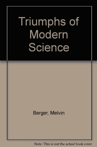 Cover of Triumphs of Modern Science