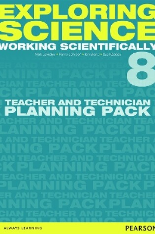 Cover of Exploring Science: Working Scientifically Teacher & Technician Planning Pack Year 8