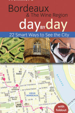 Cover of Frommer's Bordeaux and the Wine Region Day by Day