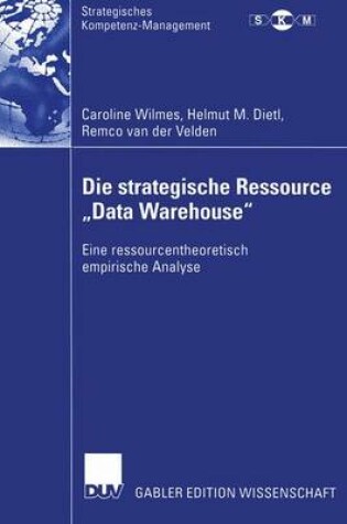 Cover of Die strategische Ressource „Data Warehouse“