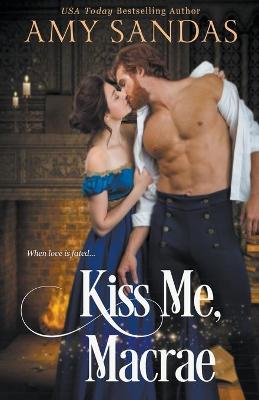 Book cover for Kiss Me, Macrae