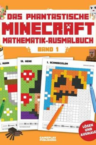 Cover of Das Phantastische Minecraft Mathematik-Ausmalbuch
