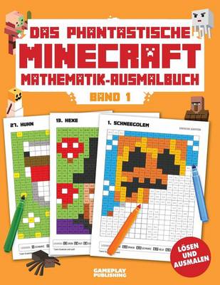 Book cover for Das Phantastische Minecraft Mathematik-Ausmalbuch