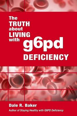 Book cover for The Truth About Living With G6PD Deficiency