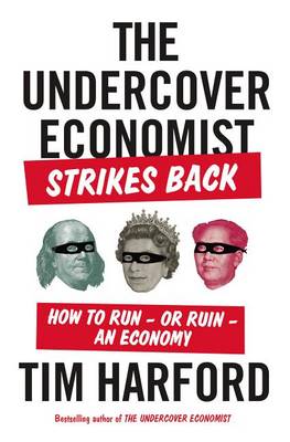 Book cover for The Undercover Economist Strikes Back