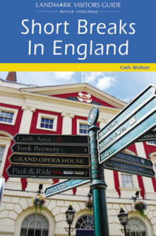 Cover of Short Breaks in England
