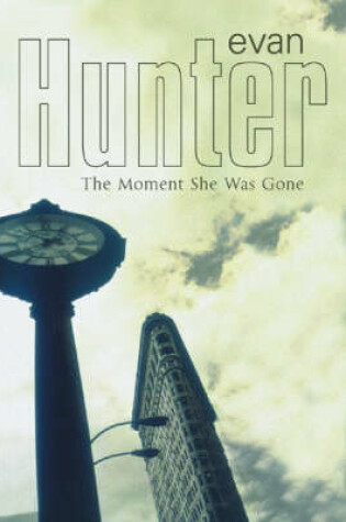 Cover of The Moment She Was Gone