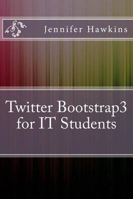 Book cover for Twitter Bootstrap3 for IT Students