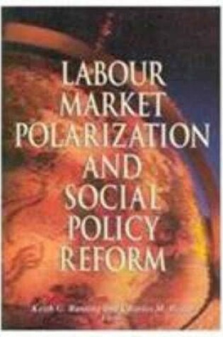 Cover of Labour Market Polarization and Social Policy Reform