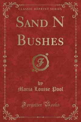 Book cover for Sand N Bushes (Classic Reprint)