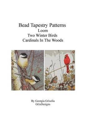 Book cover for Bead Tapestry Patterns Loom Two Winter Birds Cardinals In The Woods