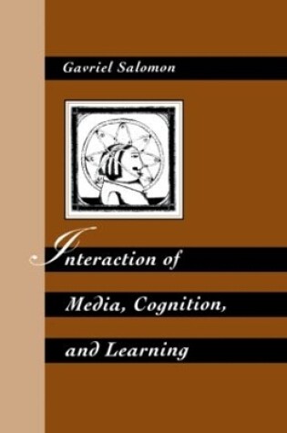 Cover of Interaction of Media, Cognition, and Learning