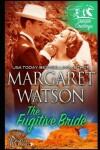 Book cover for The Fugitive Bride