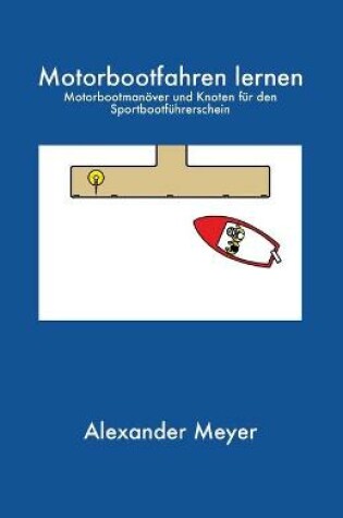 Cover of Motorbootfahren lernen