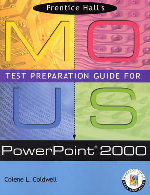 Book cover for Prentice Hall MOUS Test Preparation Guide for PowerPoint 2000 with CD