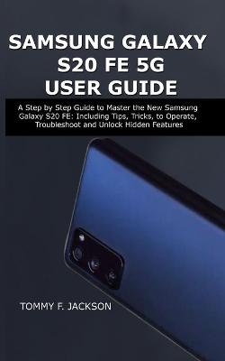 Book cover for Samsung Galaxy S20 Fe 5g User Guide