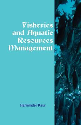 Book cover for Fisheries and Aquatic Resources Management