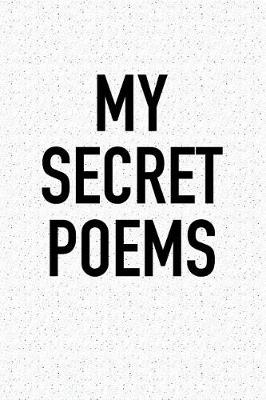 Book cover for My Secret Poems