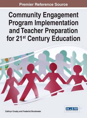 Book cover for Community Engagement Program Implementation and Teacher Preparation for 21st Century Education