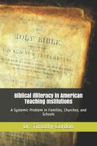 Cover of Biblical Illiteracy in American Teaching Institutions