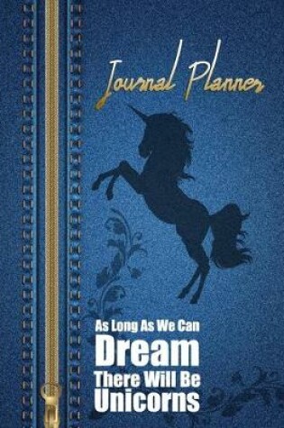 Cover of Unicorn Journal planner (122 pages 7x10 Inch)