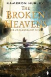 Book cover for The Broken Heavens