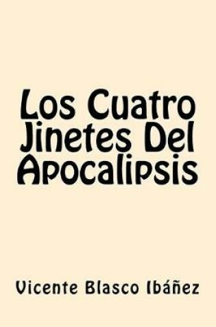 Cover of Los Cuatro Jinetes del Apocalipsis (Spanish Edition)