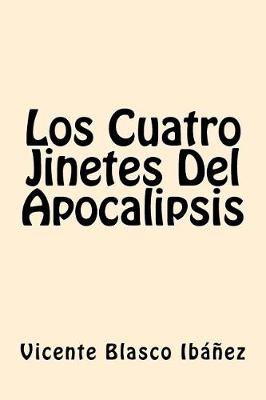 Book cover for Los Cuatro Jinetes del Apocalipsis (Spanish Edition)