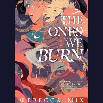 Book cover for The Ones We Burn