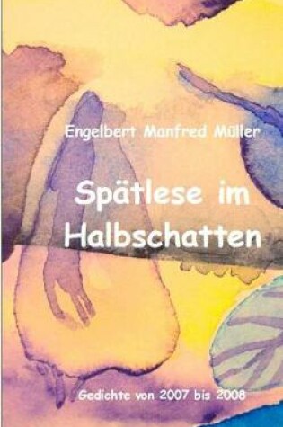 Cover of Spätlese im Halbschatten