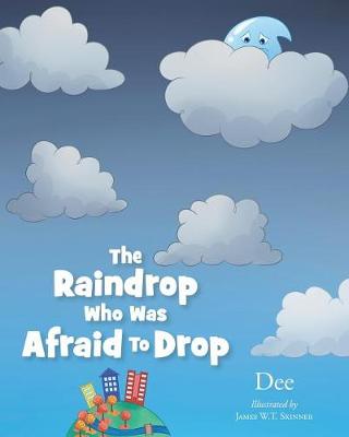 Book cover for The Raindrop Who Was Afraid to Drop