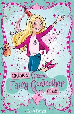 Book cover for Chloe's Secret Fairy Godmother Club