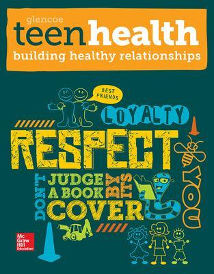 Cover of Teen Health, Building Healthy Relationships