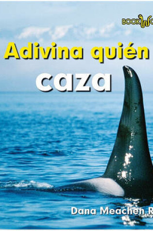 Cover of Adivina Quien Caza (Guess Who Hunts)