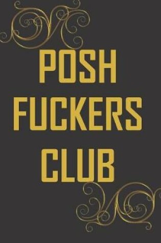 Cover of Posh Fuckers Club