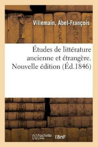 Cover of Etudes de Litterature Ancienne Et Etrangere. Nouvelle Edition