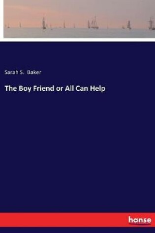 Cover of The Boy Friend or All Can Help